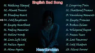 Love songs Nonstop 💔😭🎶 Beautiful Songs Playlist | NikeNee | New English Relaxing Music