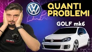 GOLF MK6 [TUTTI I PROBLEMI CHE PUOI AVERE] APPROFONDIMENTO