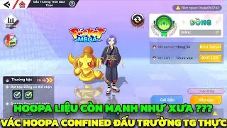 Pocket Mega - Hoopa Confined 12 Sao Test Dame Trong Đấu Trường Thời Gian Thực Sẽ NTN ???