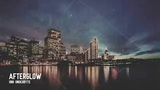 AFTERGLOW - Lofi - Chill -  Nostalgic