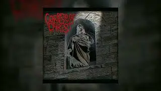 Corpse of Christ - 