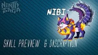Ninja Saga Nibi Pet Skills and Preview