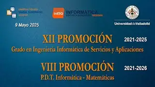 🎓 Graduación Escuela de Informática Uva Segovia 2025