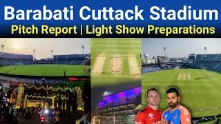 Barabati Stadium Cuttack Ready | Ind vs Eng 2nd ODI Pitch Report & Light Show Preparations