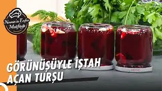Alışılagelmedik Bir Kırmızı Pancar Turşusu Tarifi - Nermin'in Enfes Mutfağı