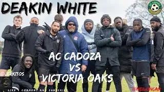 Deakin White | #Game 18 | AC Cadoza vs Victoria Oaks