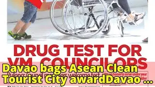 Davao bags Asean Clean Tourist City awardDavao bags Asean Clean Tourist City award
