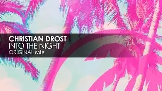 Christian Drost - Into The Night