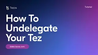 Tezos Staking Tutorial #7 | How To Undelegate Your Tez