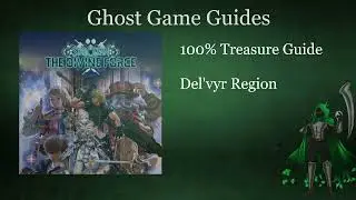 Star Ocean 6 100% Treasure Guide Part 5 - Del'Vyr Region