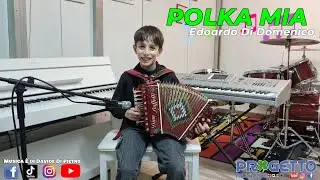 POLKA MIA (Edoardo Di Domenico) #organetto #abruzzo  #dubbotte #diatonicaccordion