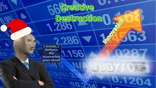 Creative Destruction