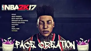 NBA 2k17 HOW TO MAKE MY MYPLAYER'S FACE😜🤙🏽💦|HOW LOOK SWAGGED OUT| CLEANEST FACE CREATION