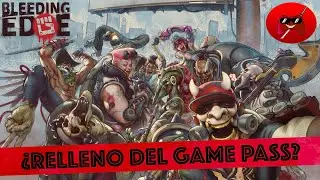 &iquest;BLEEDING EDGE es relleno para el XBOX GAME PASS?