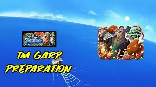 [OPTC] Treasure map Garp preparation guide - Global edition