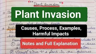 Plant Invasion | Causes | Process and Phases | Examples | Harmful Impacts #notes #mscbotany #hpu #yt