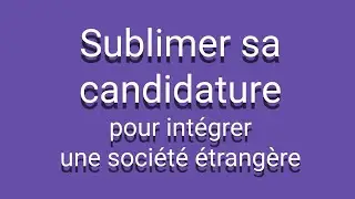 Formation Sublimer sa Candidature