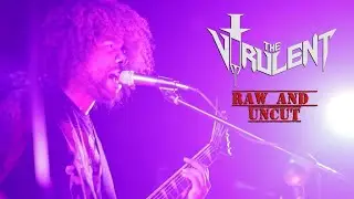 The Virulent Presents: Live! Raw and Uncut!