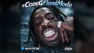 Code G - MADE FOR ME #Remix #CodeGFloodMode