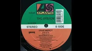 THE SYSTEM - HAVE MERCY - INSTRUMENTAL