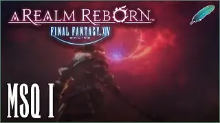 Final Fantasy XIV: A Realm Reborn - Main Scenario Quests I