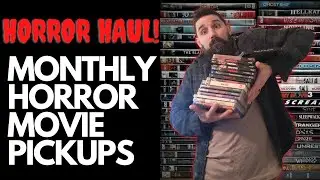 Horror Haul | July Horror Movie Pickups