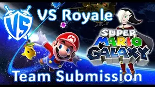 Super Mario Galaxy: Switch Remaster - VS Royale Team Submission [LIVE]
