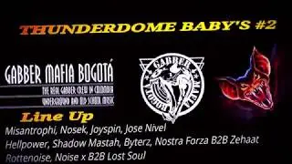GABBER MAFIA BOGOT&Aacute;: THUNDERDOME BABY'S 2