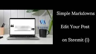 Simple Markdowns Edit Your Post on Steemit (1)