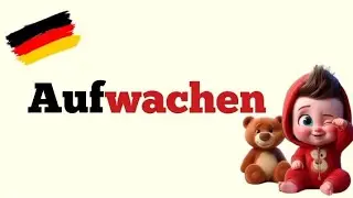 Das Verb AUFWACHEN - Konjugation in allen Zeitformen lernen.