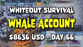 WOS Whale Account - $8636 USD - Day 66