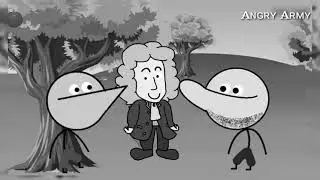 Angry Army how Newton can found gravity🤣(black and white version )