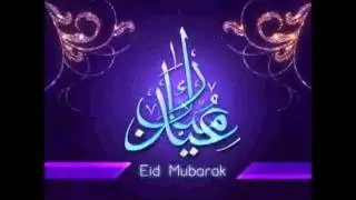 Eid Mubarak to the Rest of the World (Happy Eid)