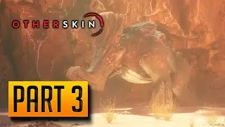 Otherskin - Walkthrough Part 3: Hidden Oasis