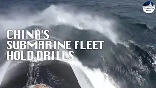China's PLA Navy submarine fleet conducts combat drills in far seas