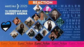 🇪🇪 Eesti Laul 2025: Reaction to All Songs | Tommy Cash, Ant, Andrei Zevakin ft. Karita