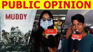 Muddy Movie Public Opinion | Dr.Pragabhal |Yuvan Krishna | Ridhaan Krishna | Latest Tamil Movie