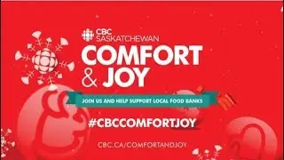 CBC Sask celebrates its annual charity drive, Comfort and Joy, supporting local food banks