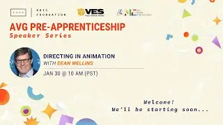 BRIC AVG Speaker Series: Directing in Animation with Dean Wellins