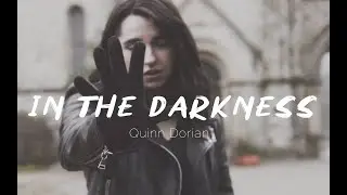 In the Darkness | Degree Project Music Video | Quinn Dorian
