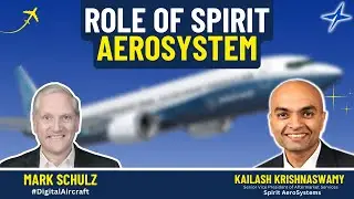 Role of Spirit AeroSystem | MRO Americas 2023 & #DigitalAircraft
