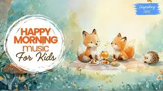 Happy Morning Music for Kids | Peaceful & Bright Music (Cosymphony Kids)