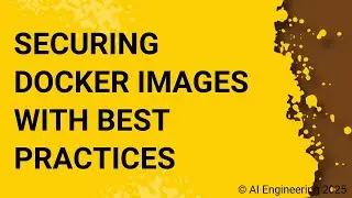 Securing Docker Images with Best Practices