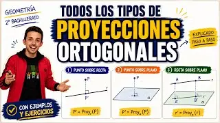 🚀 Me proyecto a la PAU 🚀 Control total de las proyecciones ortogonales 😎😎