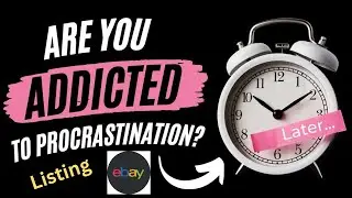 7 Effective Ways to overcome procrastination as a Reseller