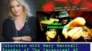 Interview with Mary Marshall of The Paranormal MD
