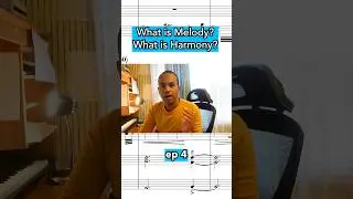 What is Melody? What is Harmony? Ep 4. #musicappreciation #classicalmusic #music