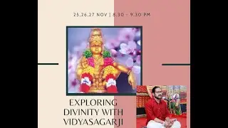 Exploring Divinity (Ayappa Series - Day 1)