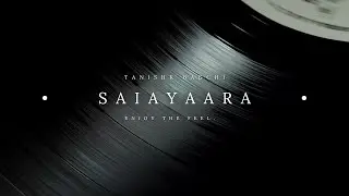 Saiyaara | Karaoke | Saiyaara Title Track | Tanishq Bagchi | Video by Dev | Vedkumar Productions |