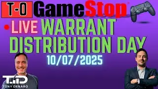 GME 🔴LIVE T-0 Warrant Distribution Day for GME and BBBY 10/07/2025